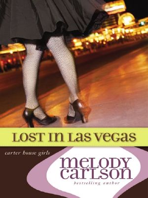 [Carter House Girls 05] • Lost in Las Vegas